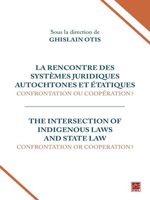 cover image of La rencontre des systèmes juridiques autochtones et étatiques